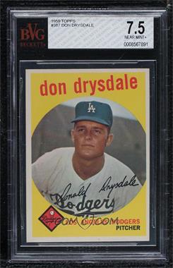 1959 Topps - [Base] #387 - Don Drysdale [BVG 7.5 NEAR MINT+]