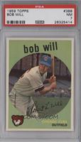 Bob Will [PSA 7 NM]