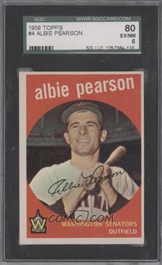 1959 Topps - [Base] #4 - Albie Pearson [SGC 80 EX/NM 6]