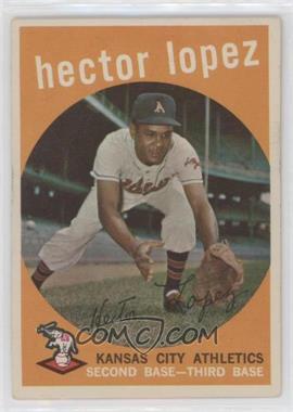 1959 Topps - [Base] #402 - Hector Lopez