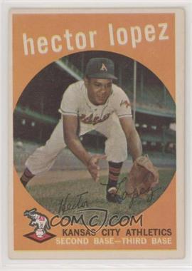 1959 Topps - [Base] #402 - Hector Lopez