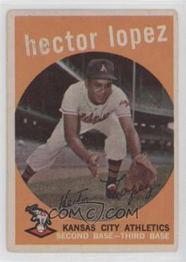 1959 Topps - [Base] #402 - Hector Lopez