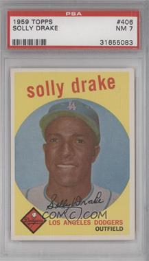 1959 Topps - [Base] #406 - Solly Drake [PSA 7 NM]