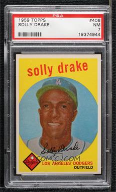 1959 Topps - [Base] #406 - Solly Drake [PSA 7 NM]