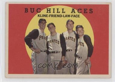 1959 Topps - [Base] #428 - Buc Hill Aces (Ron Kline, Bob Friend, Vern Law, Roy Face)