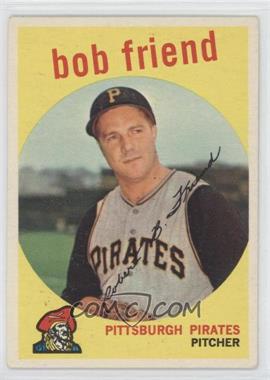 1959 Topps - [Base] #460 - Bob Friend [Noted]