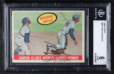 1959 Topps - [Base] #467 - Hank Aaron [BGS 6 EX‑MT]
