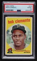 Roberto Clemente (Called Bob On Card) [PSA 2.5 GOOD+]