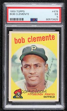 1959 Topps - [Base] #478 - Roberto Clemente (Called Bob On Card) [PSA 5 EX]