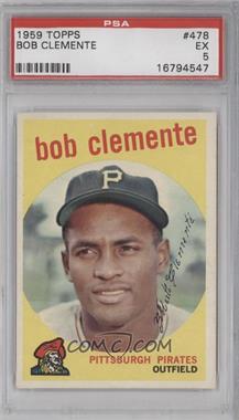 1959 Topps - [Base] #478 - Roberto Clemente (Called Bob On Card) [PSA 5 EX]
