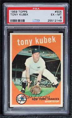 1959 Topps - [Base] #505 - Tony Kubek [PSA 6 EX‑MT]