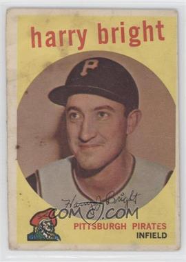 1959 Topps - [Base] #523 - High # - Harry Bright [Poor to Fair]