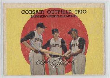 1959 Topps - [Base] #543 - High # - Corsair Outfield Trio (Bob Skinner, Bill Virdon, Roberto Clemente)