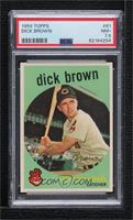 Dick Brown [PSA 7.5 NM+]