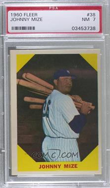 1960 Fleer Baseball Greats - [Base] #38 - Johnny Mize [PSA 7 NM]