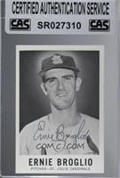 Ernie Broglio [CAS Certified Sealed]