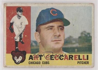 1960 Topps - [Base] - Venezuelan #156 - Art Ceccarelli [Poor to Fair]