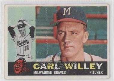 1960 Topps - [Base] #107 - Carl Willey [Good to VG‑EX]