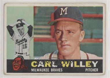 1960 Topps - [Base] #107 - Carl Willey [Good to VG‑EX]