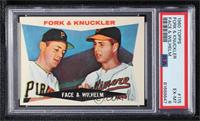 Fork & Knuckler (Roy Face, Hoyt Wilhelm) [PSA 6 EX‑MT]