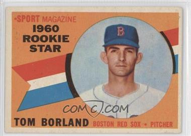 1960 Topps - [Base] #117 - Sport Magazine 1960 Rookie Star - Tom Borland [Noted]