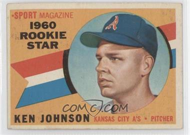 1960 Topps - [Base] #135 - Sport Magazine 1960 Rookie Star - Ken Johnson [Noted]