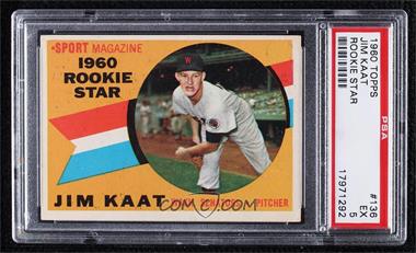 1960 Topps - [Base] #136 - Sport Magazine 1960 Rookie Star - Jim Kaat [PSA 5 EX]