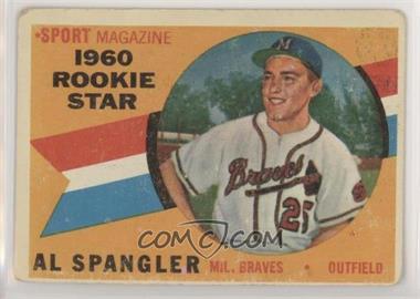 1960 Topps - [Base] #143 - Sport Magazine 1960 Rookie Star - Al Spangler [Poor to Fair]