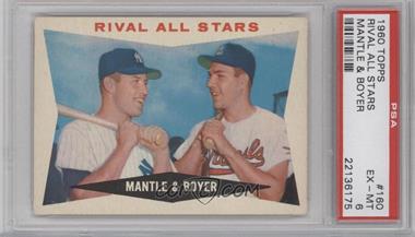 1960 Topps - [Base] #160 - Rival All-Stars (Mickey Mantle, Ken Boyer) [PSA 6 EX‑MT]
