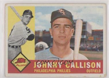 1960 Topps - [Base] #17 - Johnny Callison [Good to VG‑EX]