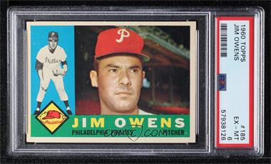 1960 Topps - [Base] #185 - Jim Owens [PSA 6 EX‑MT]
