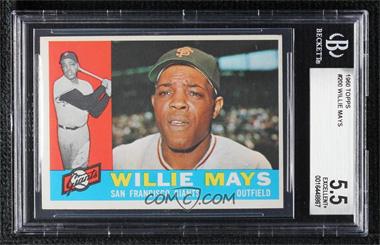 1960 Topps - [Base] #200 - Willie Mays [BGS 5.5 EXCELLENT+]