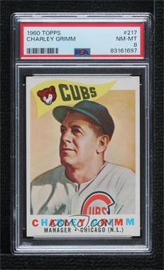 1960 Topps - [Base] #217 - Charlie Grimm [PSA 8 NM‑MT]