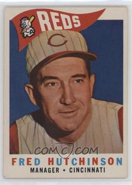 1960 Topps - [Base] #219 - Fred Hutchinson