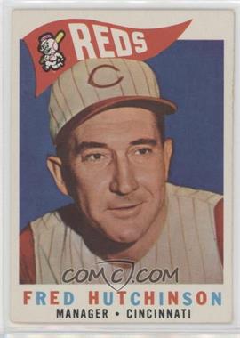 1960 Topps - [Base] #219 - Fred Hutchinson