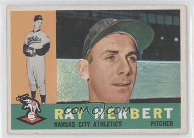 1960 Topps - [Base] #252 - Ray Herbert [Good to VG‑EX]