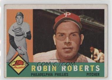 1960 Topps - [Base] #264 - Robin Roberts [Good to VG‑EX]