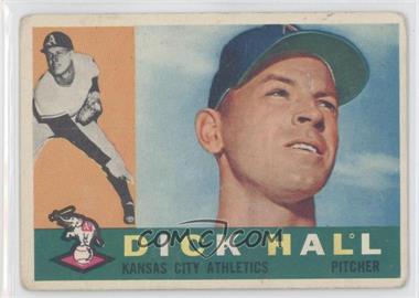 1960 Topps - [Base] #308 - Dick Hall [Poor to Fair]