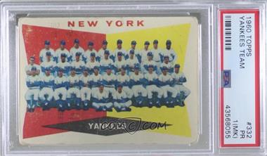 1960 Topps - [Base] #332 - 4th Series Checklist - New York Yankees [PSA 1 PR (MK)]