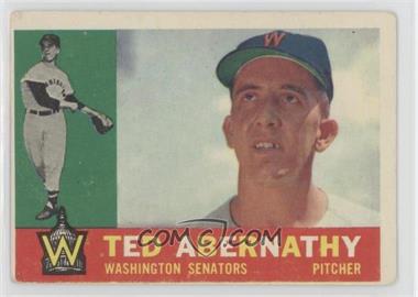 1960 Topps - [Base] #334 - Ted Abernathy [Poor to Fair]