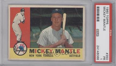 1960 Topps - [Base] #350 - Mickey Mantle [PSA 1 PR]