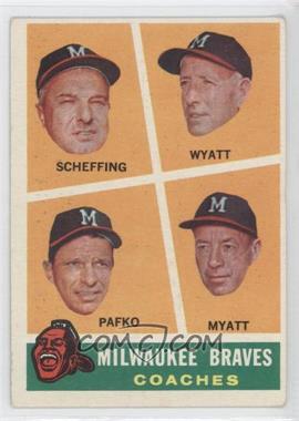 1960 Topps - [Base] #464 - Milwaukee Braves Coaches (Bob Scheffing, Whit Wyatt, Andy Pafko, George Myatt)