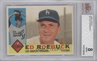 1960 Topps - [Base] #519 - High # - Ed Roebuck [BVG 8 NM‑MT]