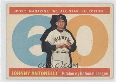 1960 Topps - [Base] #572 - High # - Johnny Antonelli [Good to VG‑EX]