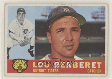 1960 Topps - [Base] #6 - Lou Berberet [Poor to Fair]