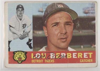 1960 Topps - [Base] #6 - Lou Berberet [Poor to Fair]