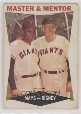 1960 Topps - [Base] #7 - Master & Mentor (Willie Mays, Bill Rigney) [Good to VG‑EX]