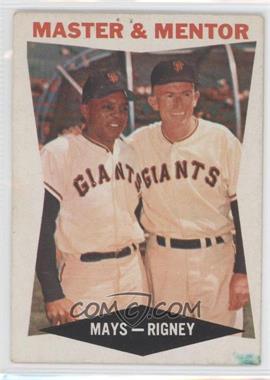 1960 Topps - [Base] #7 - Master & Mentor (Willie Mays, Bill Rigney) [Poor to Fair]