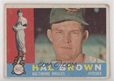 1960 Topps - [Base] #89 - Hal Brown [Poor to Fair]