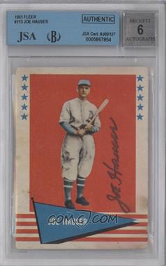 1961 Fleer Baseball Greats - [Base] #113 - Joe Hauser [JSA Certified Encased by BGS]